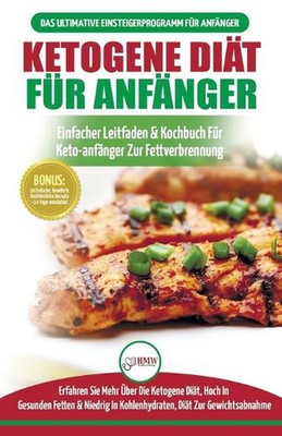 Ketogene Dit Fr Anfnger: Anf?ngerfehler Bei Der Ketogenen Di?t F?r M?nner Und Fr