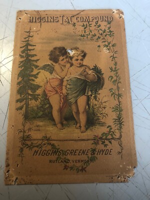 Vintage Advertising Card Higgins T&C Compound Rutland VT Cough Croup Quackery