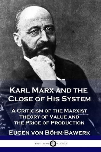 Thumbnail - Eugen Von Bhm-bawerk Karl Marx And The Close Of His System