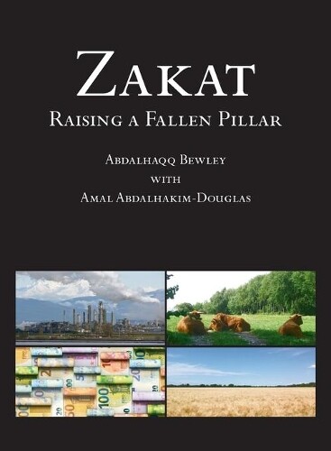 Abdalhaqq Bewley Amal Abdalhakim Douglas Zakat (taschenbuch)