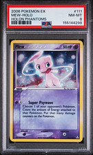 2006 Pokemon EX Holon Phantoms Mew Holo Secret Rare #111/110 PSA 8 on eBay