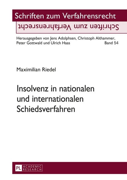 Maximilian Riedel | Insolvenz In Nationalen Und Internationalen Schiedsverfahren-image