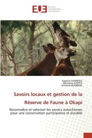 Sagesse Kambale (U. A.) | Savoirs Locaux Et Gestion De La RéServe De Faune à...