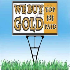 18"x24" WE BUY GOLD Outdoor Yard Sign & Stake Sidewalk Lawn Sales Coins Silver