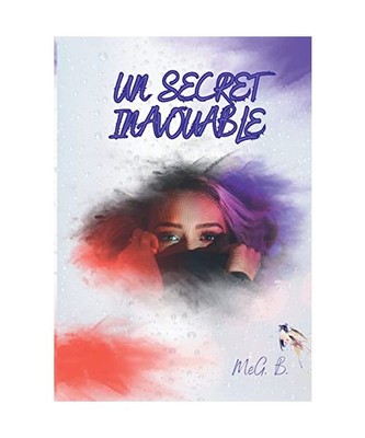 Un secret inavouable, MeG B.