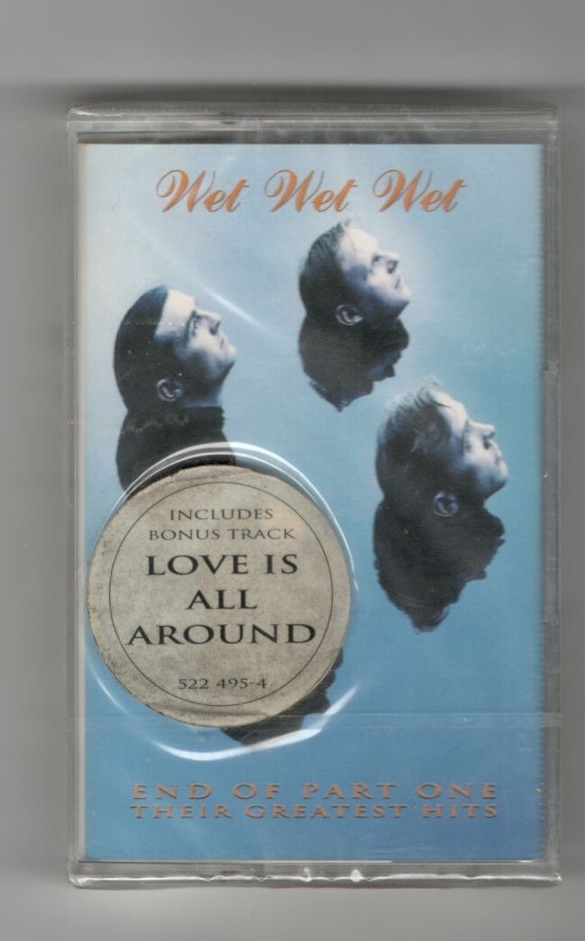 WET WET WET-END OF PART ONE THEIR GREATEST HITS  MUSICASSETTA MC NUOVA SIGILLATA