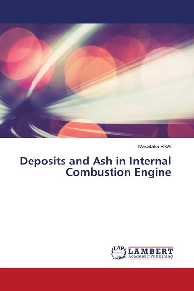 Masataka Arai | Deposits And Ash In Internal Combustion Engine | Taschenbuch-image