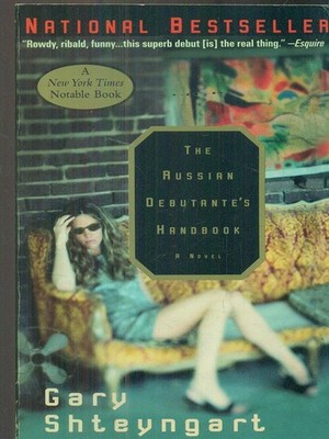 DAS HANDBUCH DES RUSSISCHEN DEBÜTANTEN SHTEYNGART GARY RIVERHEAD BÜCHER 2003 \