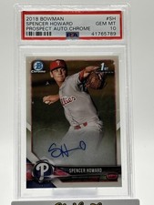 2018 Bowman Prospect Autographs Chrome #SH Spencer Howard Auto PSA 10 *READ*