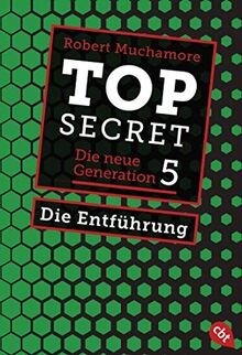 Top Secret. Die Entführung: Die neue Generation 5  ... | Buch | Zustand sehr gut