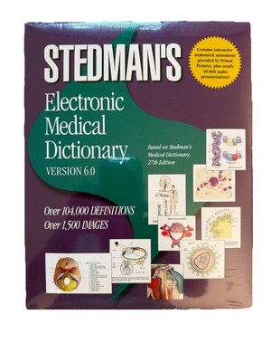 STEDMAN'S Electronic Medical Dictionary Version 6 Mac and Windows Compatible
