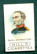 HILL - BOER WAR GENERALS & CAMPAIGNERS, Maj-Gen SIR FRANCIS CLERY  1901 ISSUE