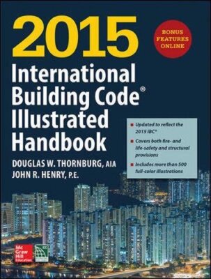 International Building Code Illustrated Handbook by Code Council