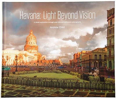 Havana: Light Beyond Vision by Andrew Child