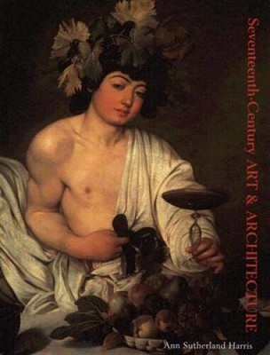 Art and Architecture of the Seventeenth Century Art - Hardcover - GOOD