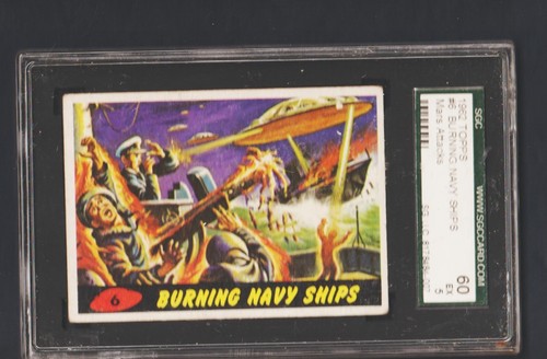 1962 Topps Mars Attacks #6 Burning Navy Ships — SGC (grade unconfirmed)