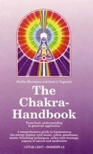 The Chakra Handbook - Paperback By Shalila Sharamon - GOOD