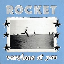 Rocket - Versions of You Vinyl LP PRE-ORDER
