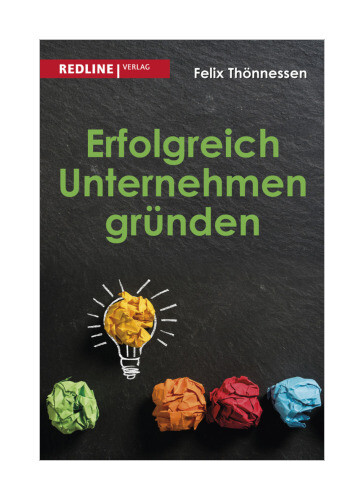 Thumbnail - Erfolgreich Unternehmen Gründen Von Felix Thönnessen