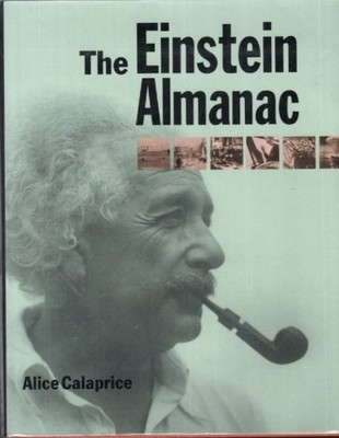 The Einstein Almanac by Alice Calaprice 1ST ED HC/DJ