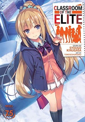 Classroom of the Elite (Light Novel) Vol. 7...., Syougo