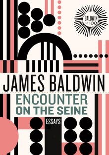 Encounter on the Seine: Essays von Baldwin, James | Buch | Zustand gut
