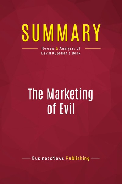 Summary: The Marketing Of Evil Review And Analysis Of David Kupelian's Book Buch-image