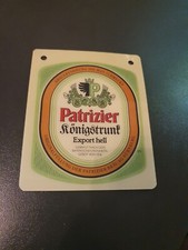 Patrizier K&ouml;nigstrunk Export Hell Zapfhahnschild Werbeschild ohne Kette