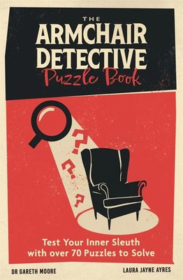 Gareth Moore (u. a.) | The Armchair Detective Puzzle Book | Taschenbuch (2025)