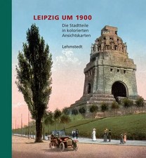 Leipzig um 1900. Teil 02 | Heinz Peter Brogia...