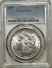 1889 MORGAN SILVER DOLLAR ~ PCGS - MS 62 ~ BEAUTIFUL COIN ~ 90% SILVER