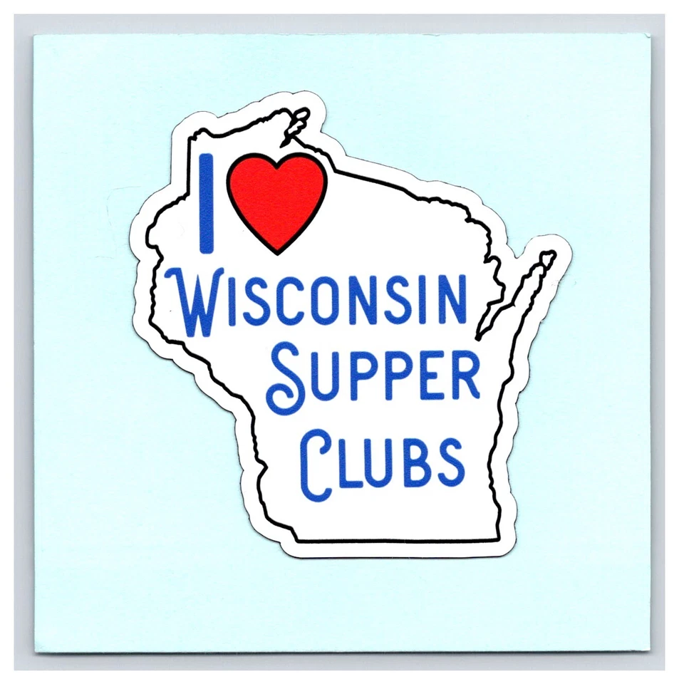 MARK'S EMPORIUM Magnet: Wisconsin - I Love Wisconsin Supper Clubs - State