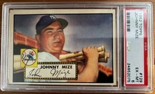 1955 Topps # 129 Johnny Mize (HOF) PSA 6, NICE CARD of YANKEE GREAT!!!
