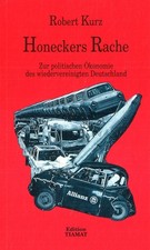 Honeckers Rache von Robert Kurz (1991, Tasche...