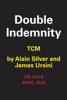 From the Moment They Met It Was Murder: Double Indemnity and the Rise of Film N