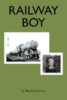 Railway Boy Mitchell Deaver Taschenbuch Kartoniert / Broschiert Englisch 2012