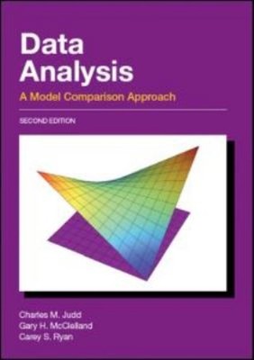 Data Analysis : A Model Comparison Approach Hardcover