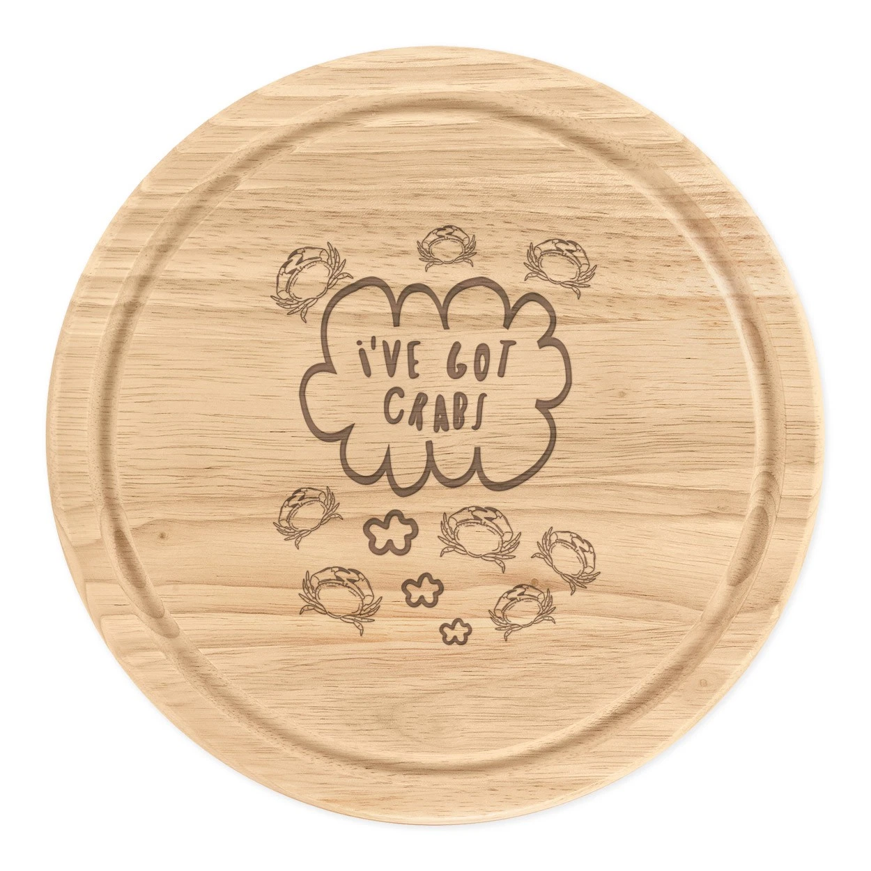 I've Got Crabs Round Chopping Cheese Board Funny Joke Animal Crab