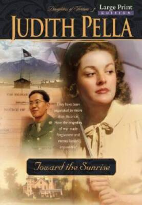 Toward the Sunrise (Daughters of Fortune, Book 3) - Paperback - VERY GOOD