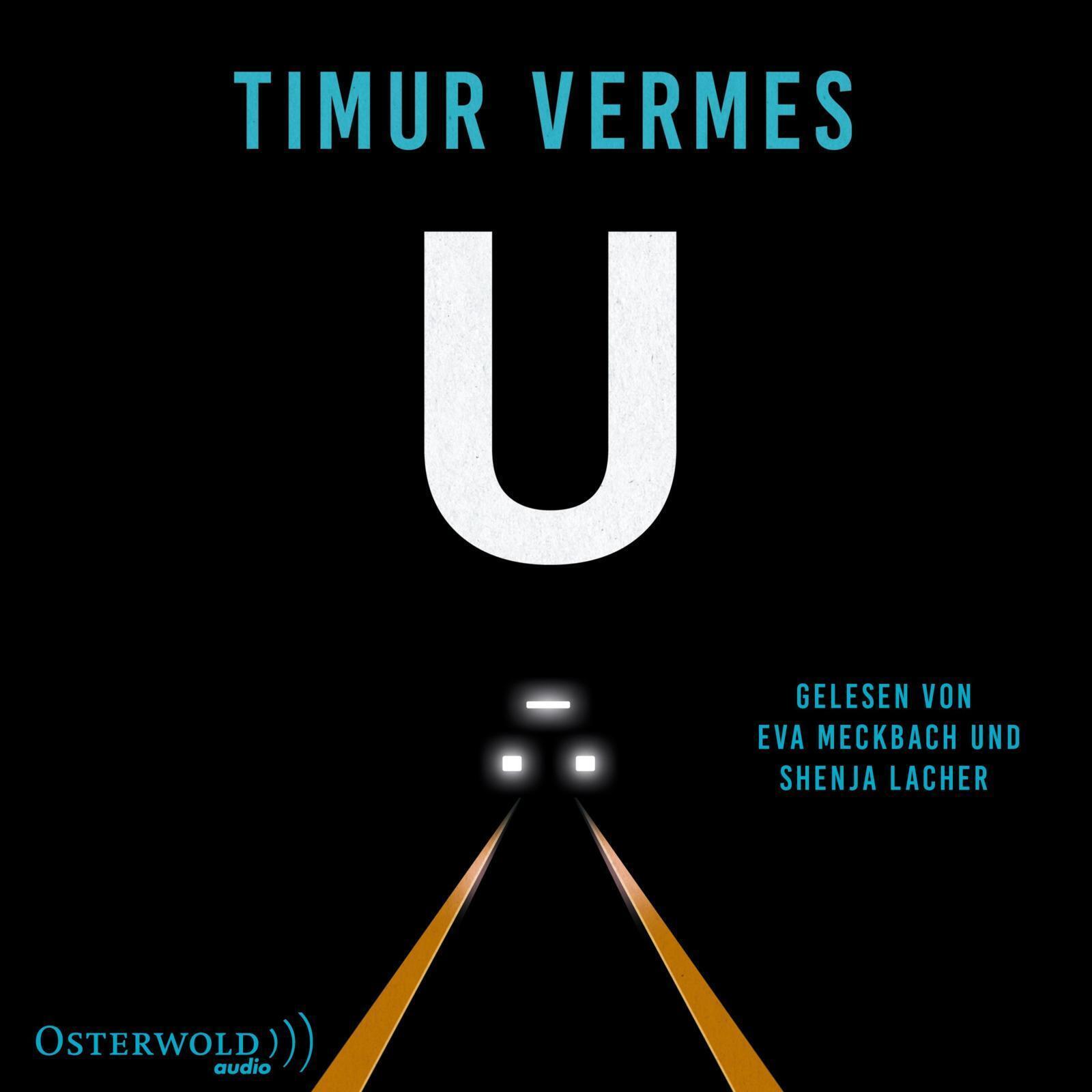 Thumbnail - U U-bahn Timur Vermes Audio-cd 3 Audio-cds Deutsch 2021 Osterwoldaudio