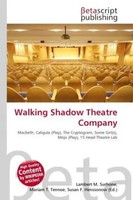 Lambert M. Surhone (U. A.) | Walking Shadow Theatre Company | Taschenbuch (2026)