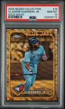 2024 Topps Gilded Collection Vladimir Guerrero Jr Gold Wave (/75) PSA 10