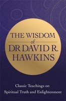 The Wisdom Of Dr. David R. Hawkins | David R. Hawkins | Englisch | Taschenbuch