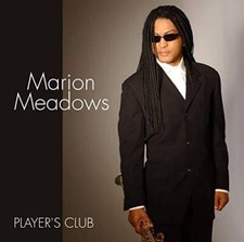 Players Club - Audio CD By Marion Meadows - GOOD