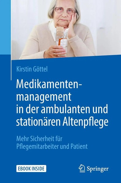 Medikamentenmanagement In Der Ambulanten Und StationäRen Altenpflege | GöTtel-image