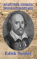 Beautiful Stories From Shakespeare | Edith Nesbit | Buch | Gebunden | Englisch