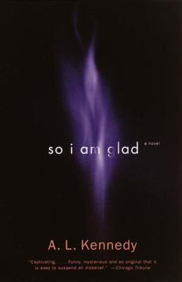 SO I AM GLAD, Kennedy, A. L., Acceptable Book
