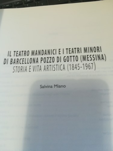 IL TEATRO MANDANICI E I TEATRI MINORI DI BARCELLONA POZZO DI GOTTO MESSINA FUORI - Picture 3 of 24