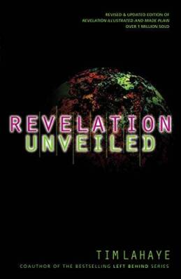 Revelation Unveiled - Paperback By LaHaye, Tim - GOOD