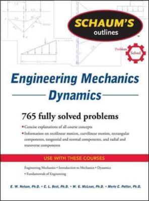 Schaum's Outline of Engineering Mechanics Dynamics (Schaum's... - Nelson, E.